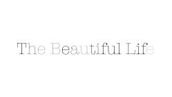 The-Beautiful-Life