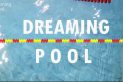 Dreaming-Pool